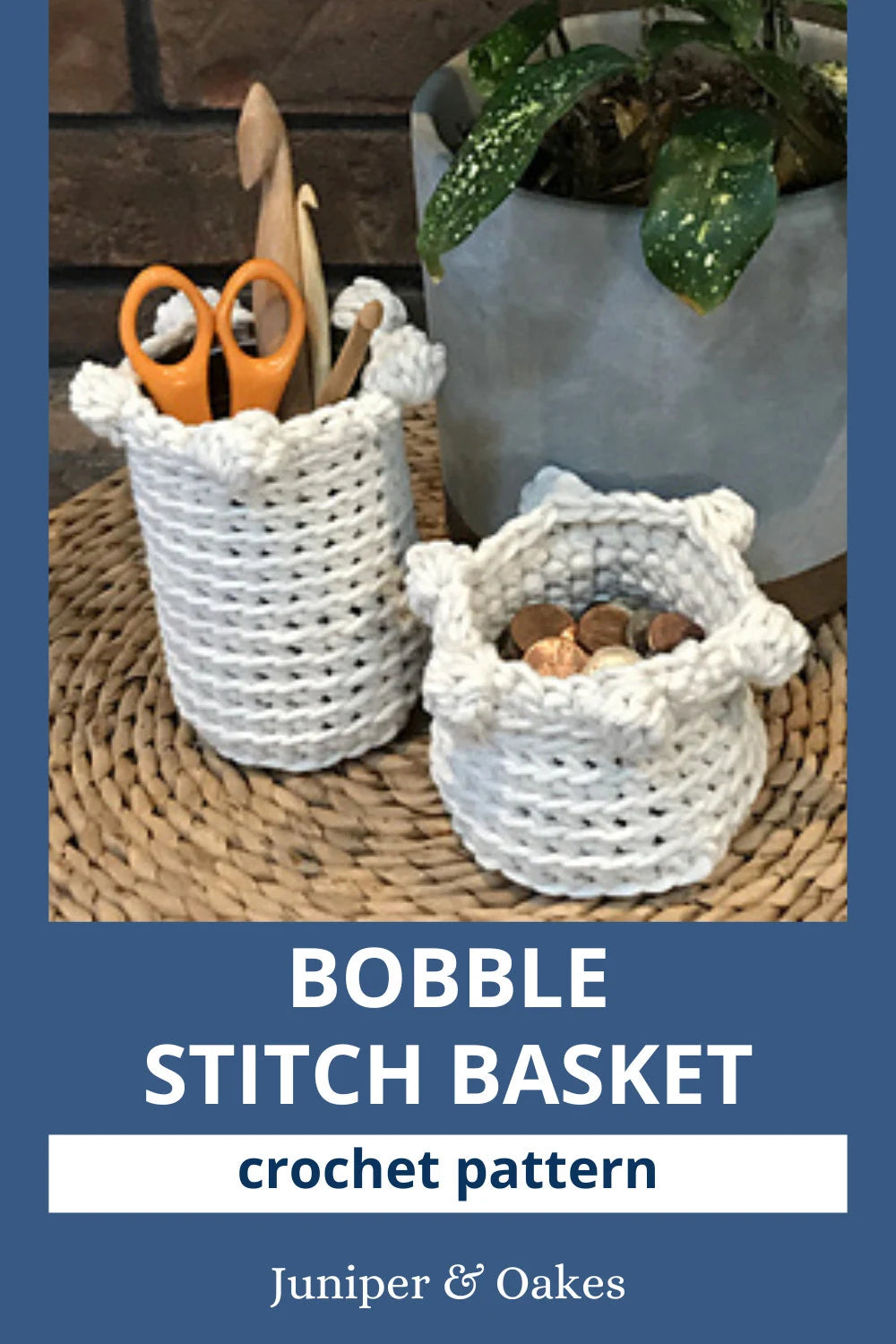PDF Bobble Basket Crochet Pattern. 2 sizes: Coin / Catch-all Container & Crochet Hook Basket using Bulky Yarn