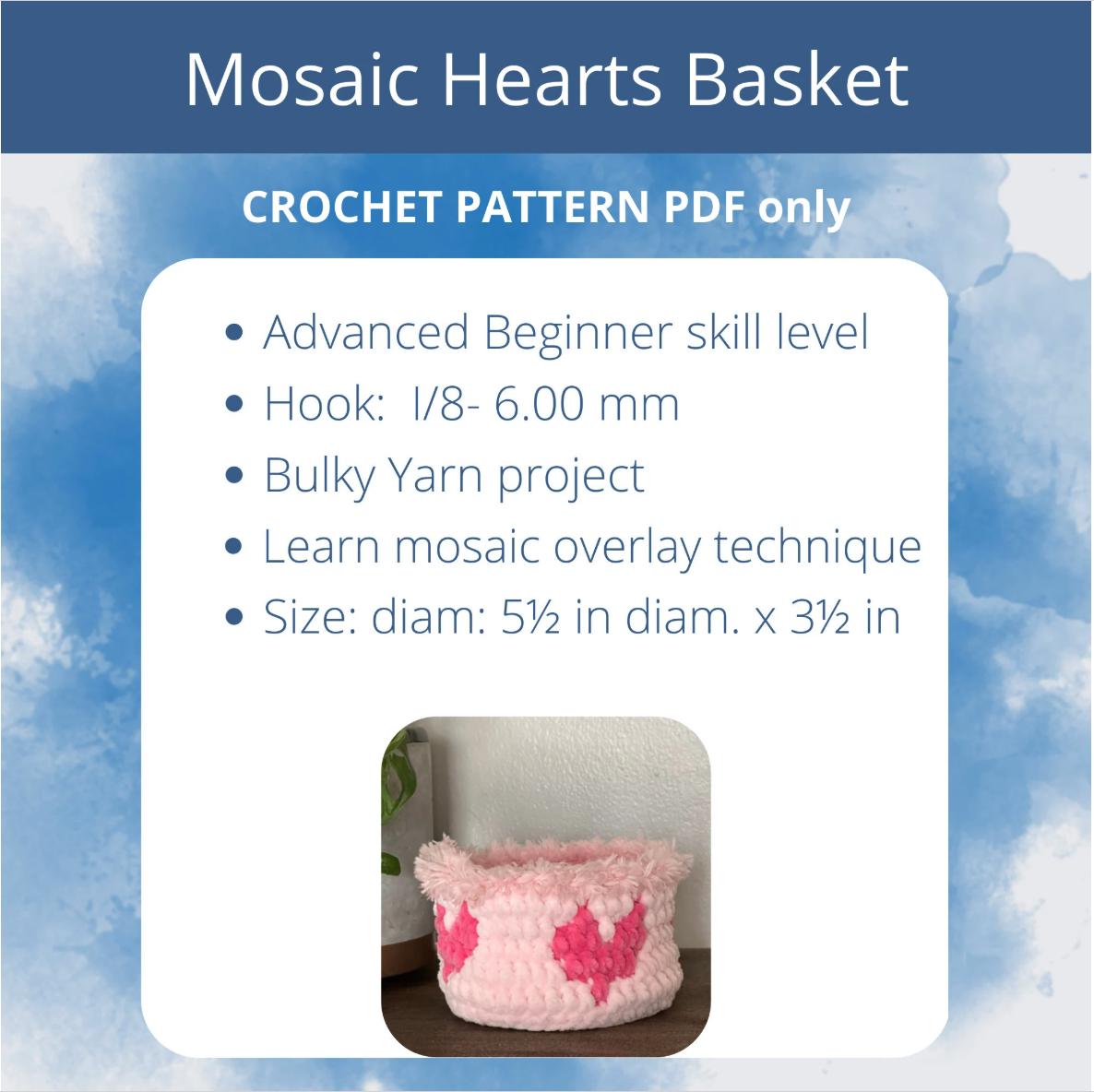 Mosaic Hearts Basket Crochet Pattern | Soft Valentine's Day Quick Crochet Project