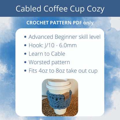 Cozy Cabled Coffee Cozy | Cup Sleeve Crochet Pattern